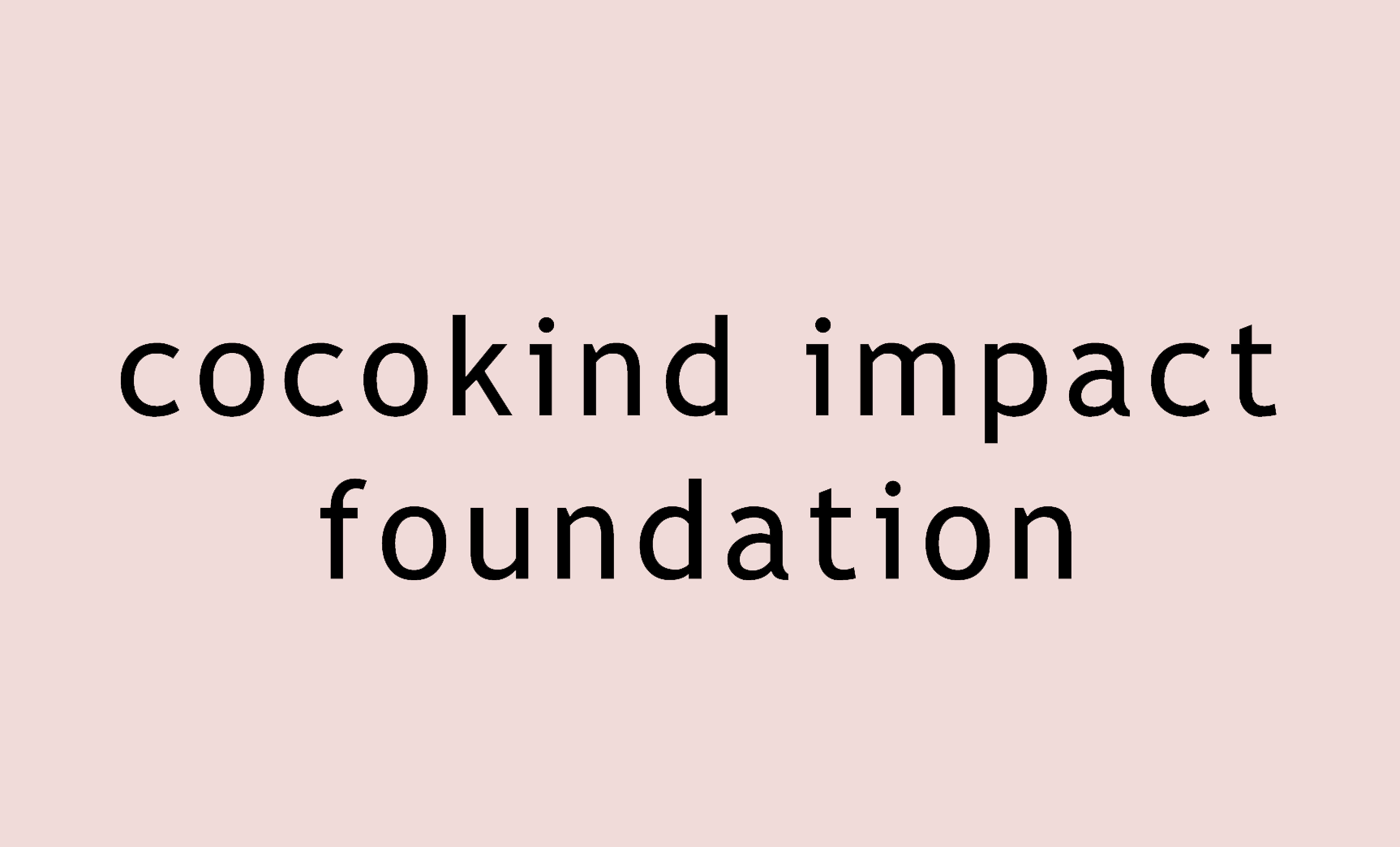 meet our cocokind impact foundation winter 2018 grantees!